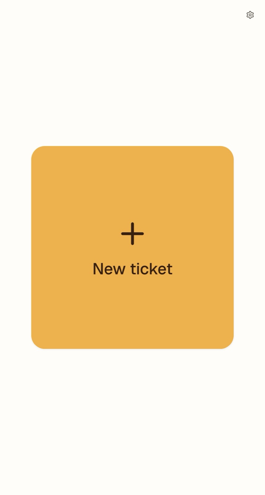 The door guard screen: an almost empty tablet screen with a single large amber button reading New ticket.